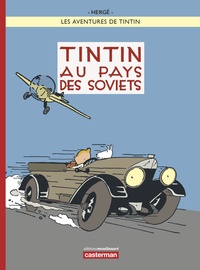 Hergé - Les Aventures de Tintin  : Tintin au pays des Soviets.