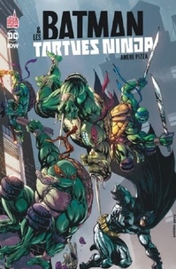 James Tynion IV et Freddie Williams II - Batman et les Tortues Ninja - Tome 1.