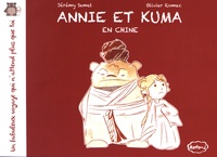 Jérémy Semet et Olivier Romac - Annie et Kuma en Chine.