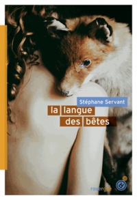 Stéphane Servant - La langue des bêtes.