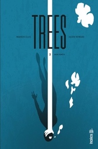 Warren Ellis - Trees Tome 2 : .