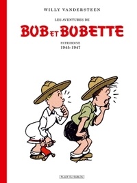 Willy Vandersteen - Bob et Bobette  : Patrimoine 1945-1947 - L'Ile d'Amphoria ; Le Rayon magique ; Le singe volant.