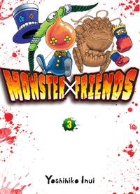Yoshihiko Inui - Monster Friends Tome 3 : .