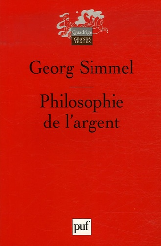 Philosophie de l'argent - Georg Simmel