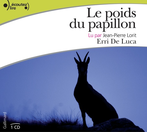 LE POIDS DU PAPILLON  d'Erri de Luca