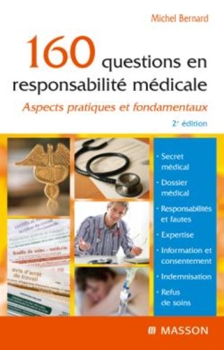 160 questions en responsabilité médicale 2e édition.
