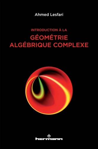 Introduction à la géométrie algébrique complexe.