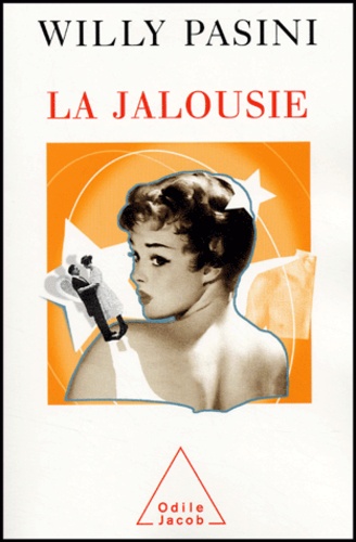 La jalousie - Odile Jacob