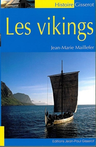 Les Vikings  - Jean-Marie Maillefer