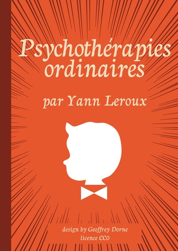 Psychothérapies ordinaires. Yann Leroux
