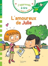 Emmanuelle Massonaud - L'amoureux de Julie - J'apprends à lire avec Sami et Julie, Niveau 2.